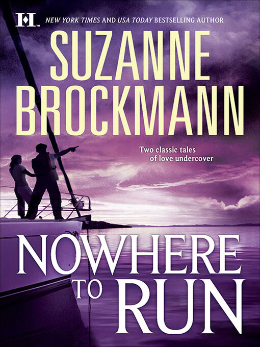 Title details for Nowhere to Run by Suzanne Brockmann - Wait list